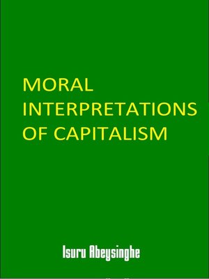 cover image of Moral Interpretations of Capitalism